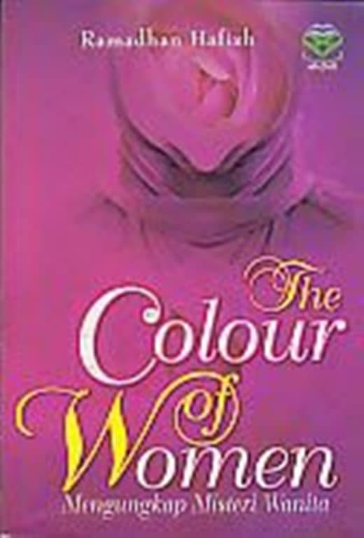 The Colour Of Woman - Mengungkap Misteri Wanita
