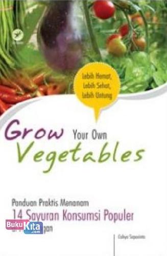 GROW YOUR OWN VEGETABLES